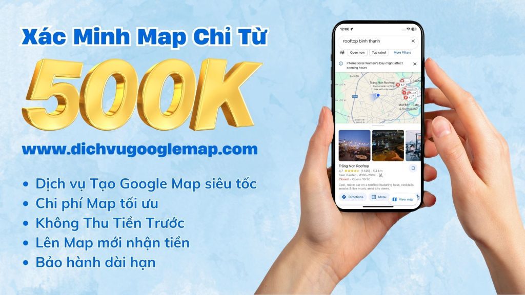 Dịch vụ xác minh google map thiên vũ